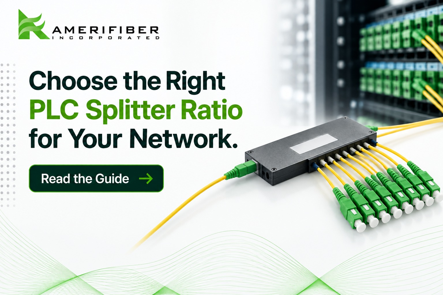 Amerifiber PLC splitter with green SC/APC connectors connected to a fiber patch panel in a network rack, illustrating how to choose the right splitter ratio